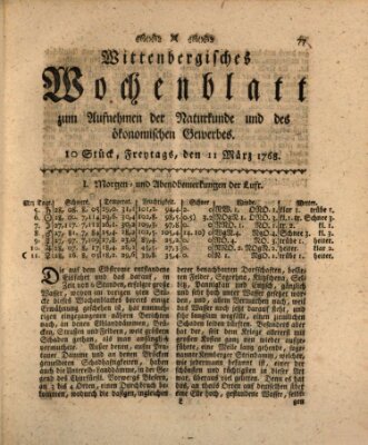 Wittenbergsches Wochenblatt zum Aufnehmen der Naturkunde und des ökonomischen Gewerbes Freitag 11. März 1768