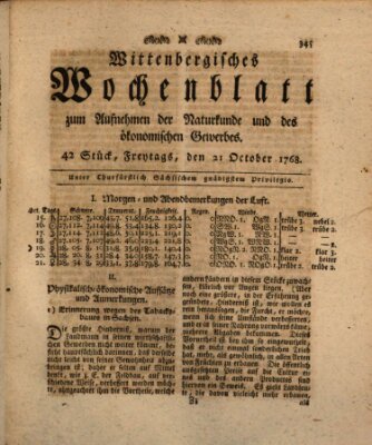 Wittenbergsches Wochenblatt zum Aufnehmen der Naturkunde und des ökonomischen Gewerbes Freitag 21. Oktober 1768