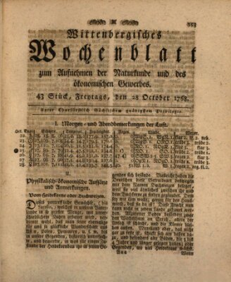 Wittenbergsches Wochenblatt zum Aufnehmen der Naturkunde und des ökonomischen Gewerbes Freitag 28. Oktober 1768