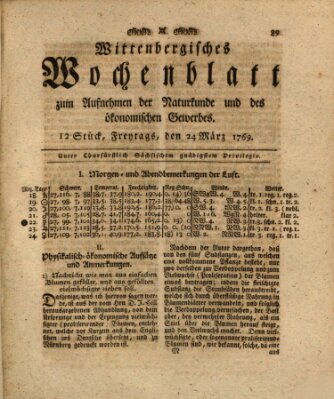 Wittenbergsches Wochenblatt zum Aufnehmen der Naturkunde und des ökonomischen Gewerbes Freitag 24. März 1769