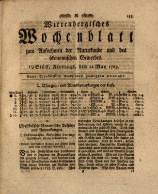 Wittenbergsches Wochenblatt zum Aufnehmen der Naturkunde und des ökonomischen Gewerbes Freitag 12. Mai 1769