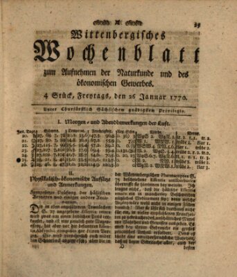 Wittenbergsches Wochenblatt zum Aufnehmen der Naturkunde und des ökonomischen Gewerbes Freitag 26. Januar 1770