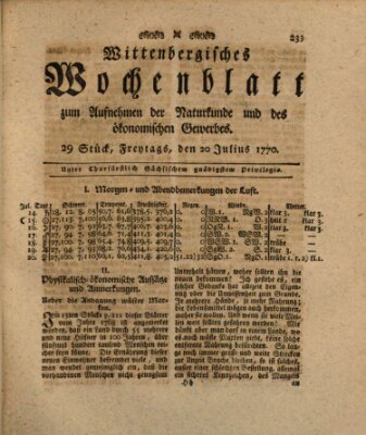 Wittenbergsches Wochenblatt zum Aufnehmen der Naturkunde und des ökonomischen Gewerbes Freitag 20. Juli 1770