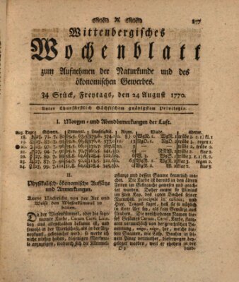 Wittenbergsches Wochenblatt zum Aufnehmen der Naturkunde und des ökonomischen Gewerbes Freitag 24. August 1770