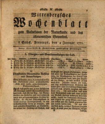 Wittenbergsches Wochenblatt zum Aufnehmen der Naturkunde und des ökonomischen Gewerbes Freitag 4. Januar 1771