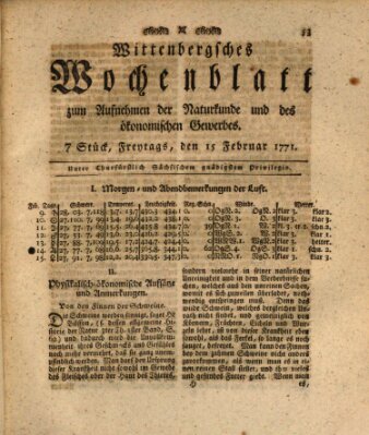 Wittenbergsches Wochenblatt zum Aufnehmen der Naturkunde und des ökonomischen Gewerbes Freitag 15. Februar 1771