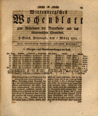 Wittenbergsches Wochenblatt zum Aufnehmen der Naturkunde und des ökonomischen Gewerbes Freitag 1. März 1771