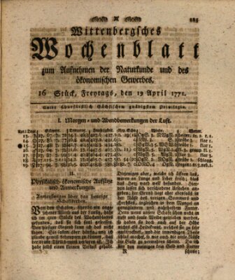 Wittenbergsches Wochenblatt zum Aufnehmen der Naturkunde und des ökonomischen Gewerbes Freitag 19. April 1771