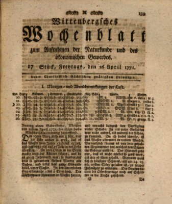 Wittenbergsches Wochenblatt zum Aufnehmen der Naturkunde und des ökonomischen Gewerbes Freitag 26. April 1771