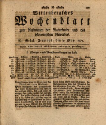 Wittenbergsches Wochenblatt zum Aufnehmen der Naturkunde und des ökonomischen Gewerbes Freitag 31. Mai 1771