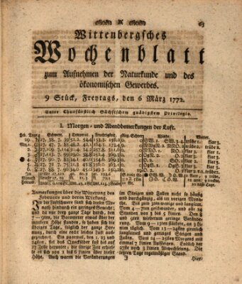 Wittenbergsches Wochenblatt zum Aufnehmen der Naturkunde und des ökonomischen Gewerbes Freitag 6. März 1772