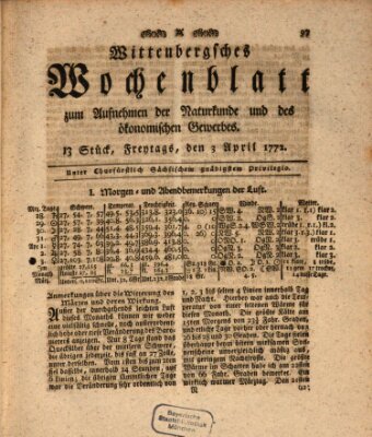 Wittenbergsches Wochenblatt zum Aufnehmen der Naturkunde und des ökonomischen Gewerbes Friday 3. April 1772