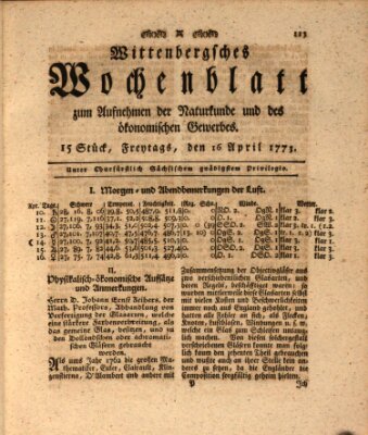 Wittenbergsches Wochenblatt zum Aufnehmen der Naturkunde und des ökonomischen Gewerbes Freitag 16. April 1773