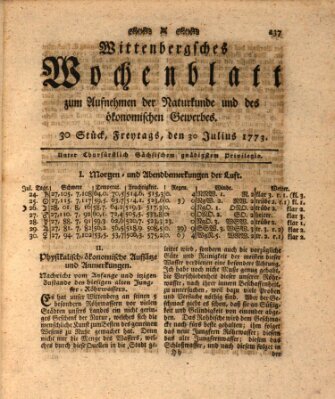 Wittenbergsches Wochenblatt zum Aufnehmen der Naturkunde und des ökonomischen Gewerbes Freitag 30. Juli 1773