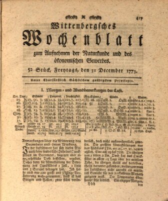 Wittenbergsches Wochenblatt zum Aufnehmen der Naturkunde und des ökonomischen Gewerbes Freitag 31. Dezember 1773