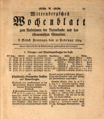 Wittenbergsches Wochenblatt zum Aufnehmen der Naturkunde und des ökonomischen Gewerbes Freitag 25. Februar 1774