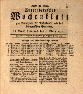 Wittenbergsches Wochenblatt zum Aufnehmen der Naturkunde und des ökonomischen Gewerbes Freitag 11. März 1774