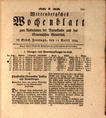 Wittenbergsches Wochenblatt zum Aufnehmen der Naturkunde und des ökonomischen Gewerbes Freitag 15. April 1774