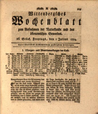 Wittenbergsches Wochenblatt zum Aufnehmen der Naturkunde und des ökonomischen Gewerbes Freitag 1. Juli 1774