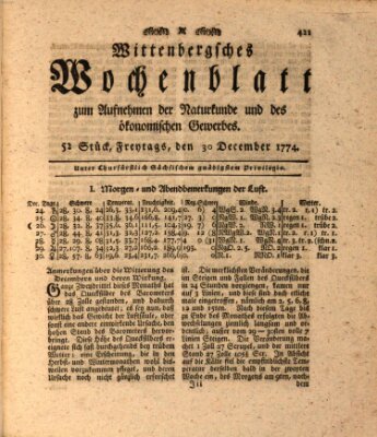 Wittenbergsches Wochenblatt zum Aufnehmen der Naturkunde und des ökonomischen Gewerbes Freitag 30. Dezember 1774