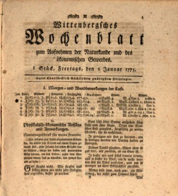 Wittenbergsches Wochenblatt zum Aufnehmen der Naturkunde und des ökonomischen Gewerbes Freitag 6. Januar 1775