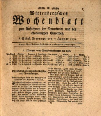 Wittenbergsches Wochenblatt zum Aufnehmen der Naturkunde und des ökonomischen Gewerbes Freitag 5. Januar 1776