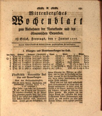 Wittenbergsches Wochenblatt zum Aufnehmen der Naturkunde und des ökonomischen Gewerbes Freitag 7. Juni 1776