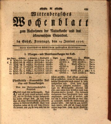 Wittenbergsches Wochenblatt zum Aufnehmen der Naturkunde und des ökonomischen Gewerbes Freitag 14. Juni 1776