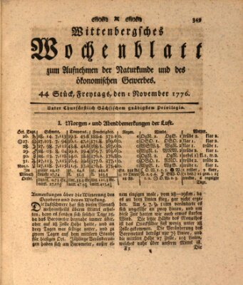 Wittenbergsches Wochenblatt zum Aufnehmen der Naturkunde und des ökonomischen Gewerbes Freitag 1. November 1776