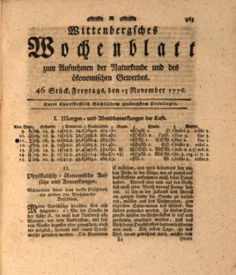 Wittenbergsches Wochenblatt zum Aufnehmen der Naturkunde und des ökonomischen Gewerbes Freitag 15. November 1776