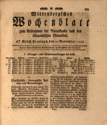 Wittenbergsches Wochenblatt zum Aufnehmen der Naturkunde und des ökonomischen Gewerbes Freitag 22. November 1776