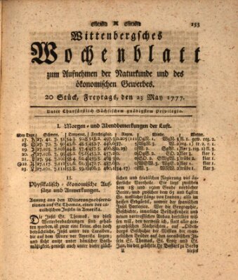 Wittenbergsches Wochenblatt zum Aufnehmen der Naturkunde und des ökonomischen Gewerbes Freitag 23. Mai 1777