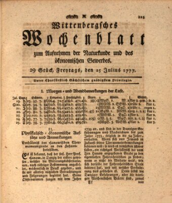 Wittenbergsches Wochenblatt zum Aufnehmen der Naturkunde und des ökonomischen Gewerbes Friday 25. July 1777