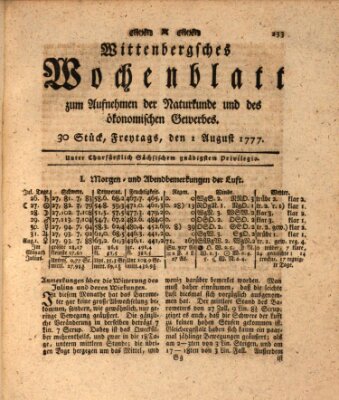 Wittenbergsches Wochenblatt zum Aufnehmen der Naturkunde und des ökonomischen Gewerbes Freitag 1. August 1777