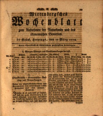 Wittenbergsches Wochenblatt zum Aufnehmen der Naturkunde und des ökonomischen Gewerbes Freitag 12. März 1779