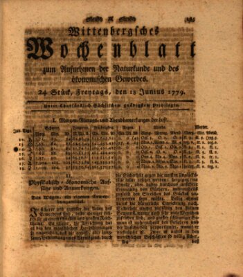 Wittenbergsches Wochenblatt zum Aufnehmen der Naturkunde und des ökonomischen Gewerbes Freitag 18. Juni 1779