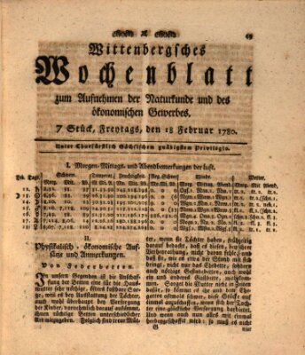 Wittenbergsches Wochenblatt zum Aufnehmen der Naturkunde und des ökonomischen Gewerbes Freitag 18. Februar 1780