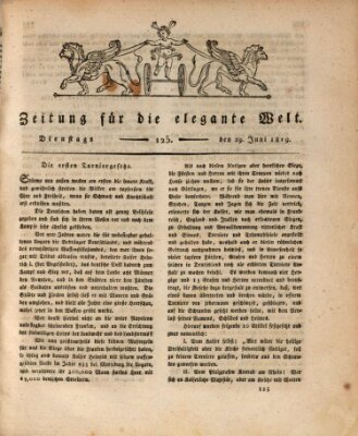 Zeitung für die elegante Welt Dienstag 29. Juni 1819