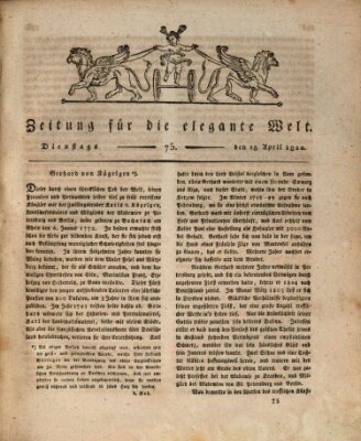 Zeitung für die elegante Welt Dienstag 18. April 1820