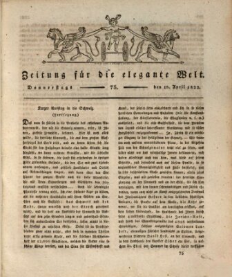 Zeitung für die elegante Welt Donnerstag 18. April 1822