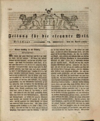 Zeitung für die elegante Welt Dienstag 23. April 1822