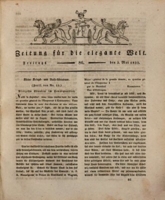 Zeitung für die elegante Welt Freitag 3. Mai 1822