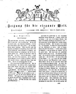 Zeitung für die elegante Welt Freitag 27. Juni 1823