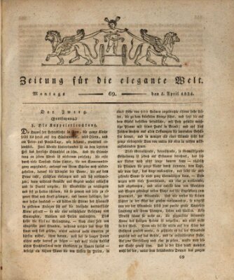 Zeitung für die elegante Welt Montag 5. April 1824