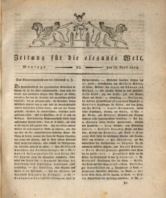 Zeitung für die elegante Welt Montag 26. April 1824