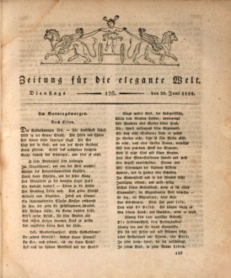 Zeitung für die elegante Welt Dienstag 29. Juni 1824