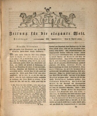 Zeitung für die elegante Welt Freitag 8. April 1825