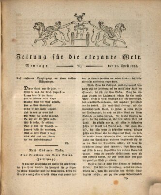 Zeitung für die elegante Welt Montag 11. April 1825