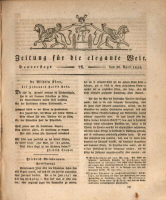 Zeitung für die elegante Welt Donnerstag 20. April 1826