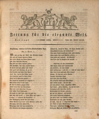 Zeitung für die elegante Welt Freitag 30. Juni 1826